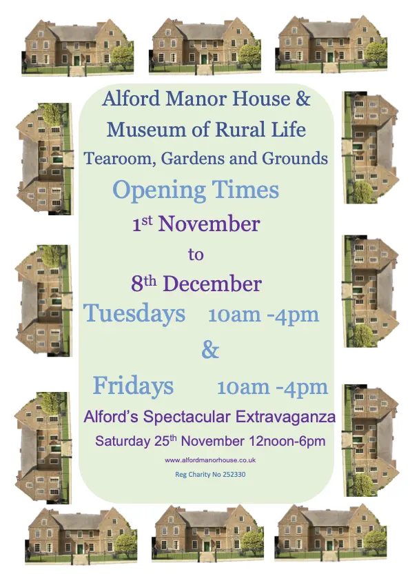 Alford Manor House Late Autumn 2023 Opening Hours